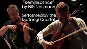 Reminiscence - by Nils Neumann, performed by Matangi Quartet - YouTube
