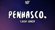 Luísa Sonza - penhasco. (Letra/Lyrics) - YouTube