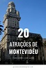 O que fazer em Montevidéu? 20 Pontos Turísticos de Montevidéu em 2020 ...