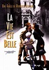 Affiche du film La Vie est belle - Affiche 1 sur 2 - AlloCiné