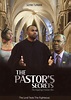 The Pastor's Secrets (2012) - | Synopsis, Characteristics, Moods ...
