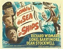 Films of Henry Hathaway: Down to the Sea in Ships – Jim Lane's Cinedrome