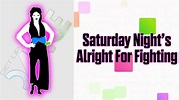 Just Dance Remake - Saturday Night's Alright For Fighting - YouTube
