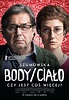 Body/Cialo (2015) - Cinepollo