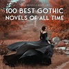 100 Best Gothic Books and Stories (of All Time) - The Bibliofile