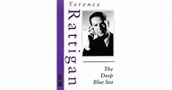 The Deep Blue Sea by Terence Rattigan — Reviews, Discussion, Bookclubs ...