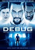 Debug (2014) - IMDb