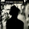 Fool's Parade: Wolf, Peter: Amazon.ca: Music