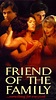 Friend of the Family (1995) - Edward Holzman | Synopsis ...