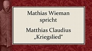 Matthias Claudius „Kriegslied“ III - YouTube