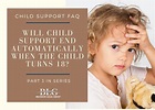 Will Child Support End Automatically When the Child Turns 18? - BLG