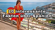 10 interessante Fakten über Spanien - YouTube