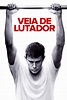 Veia de Lutador (2009) | Trailer legendado e sinopse - Café com Filme