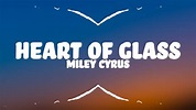 Miley Cyrus - Heart Of Glass (Lyrics) Live from the iHeart Music ...