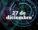 27 de diciembre horóscopo y personalidad - 27 de diciembre signo del ...