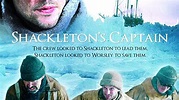 Shackleton's Captain (2012) - Sailing Movies