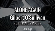 Alone Again (Naturally) (letra/lyrics) - Gilbert O'Sullivan - YouTube