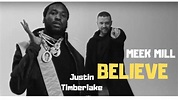 Meek Mill - Believe (Lyrics) (Audio) feat. Justin Timberlake - YouTube