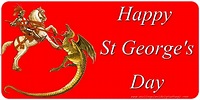 Greetings Cards for St. George's Day - Happy St George's Day ...