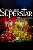 Jesus Christ Superstar - Live Arena Tour (2012) - Posters — The Movie ...