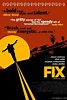 Fix (2008) - FilmAffinity