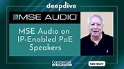 IP-Enabled PoE Speakers: A Discussion with MSE Audio’s Ken Hecht ...