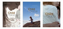 Child of Grace Re-Airs On Lifetime Movie Network Sunday, October 4th ...