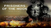Prisoners Of The Moon | اكوام