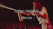 Rita Lee - Lança Perfume (LETRA) - YouTube