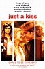 Just a Kiss (2002) - IMDb