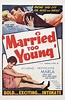 PRIMITIVE SCREWHEADS: Married Too Young 1962