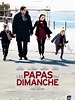 Les Papas du dimanche (película 2012) - Tráiler. resumen, reparto y ...