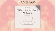 Faisal bin Musaid Al Saud Biography - Saudi Arabian prince, assassin of ...
