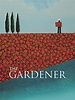 The Gardener (2013) - Rotten Tomatoes