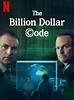 The Billion Dollar Code (2021)