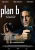 Plan B (2006) - FilmAffinity