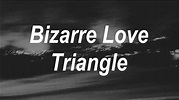 Bizarre Love Triangle - New Order - Lyrics - YouTube