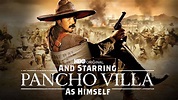 And Starring Pancho Villa as Himself | Apple TV