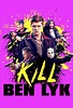 Kill Ben Lyk Streaming in UK 2018 Movie