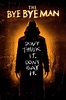 The Bye Bye Man (2017) - Posters — The Movie Database (TMDB)