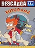 VER y DESCARGAR Futurama [Temporada 1] [Latino] - Beka