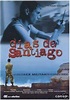 Días de Santiago (2004) - IMDb
