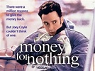 Money for Nothing (1993) - Rotten Tomatoes