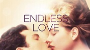 Endless Love | Lionsgate Play