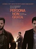 Persona non grata - film 2018 - AlloCiné