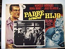 "PADRE CONTRA HIJO" MOVIE POSTER - "PADRE CONTRA HIJO" MOVIE POSTER