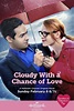 Cloudy with a Chance of Love (2015) movie posters