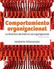 COMPORTAMIENTO ORGANIZACIONAL. LA DINAMICA DEL EXITO EN LAS ...