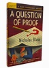 A QUESTION OF PROOF | Nicholas Blake | Complete And Unabridged; Reprint