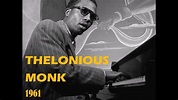 The Thelonious Monk Quartet Live in Amsterdam - 1961 (audio only) - YouTube